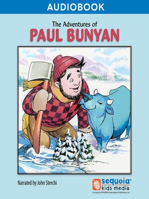 cover image of The Adventures of Paul Bunyan